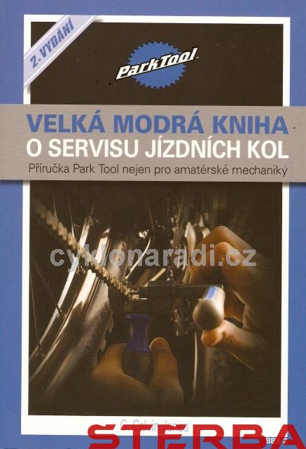 KNIHA Velká modrá kniha o servisu jízdních kol - KNIHA Velká modrá kniha o servisu jízdních kol